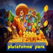 plataforma para ganhar dinheiro sem depositar